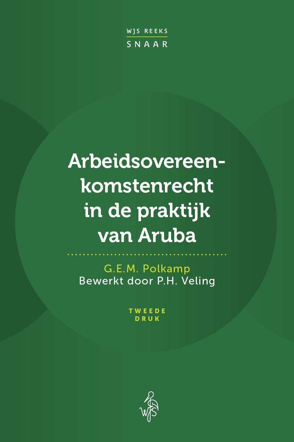 Arbeidsovereenkomstenrecht in de praktijk van Aruba