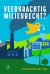 Veerkrachtig milieurecht?