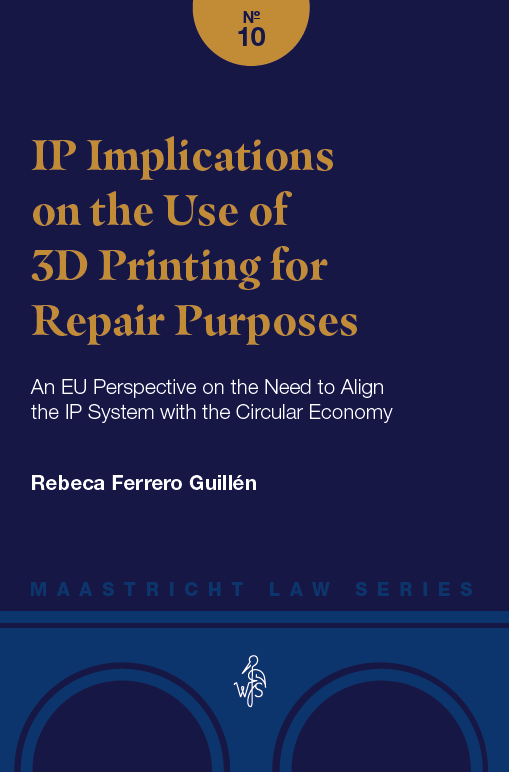 IP Implications on the Use of 3D Printing for Repair Purposes